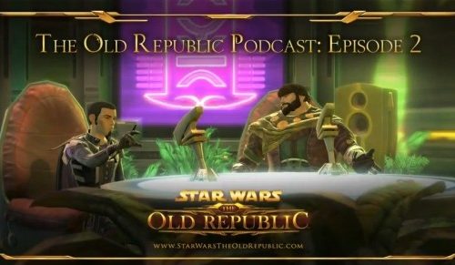 SWTOR – 2e épisode du podcast officiel