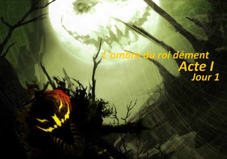 GW2 – Halloween, Acte I Jour 1