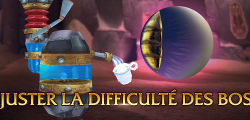 WoW – Ajuster la difficulté des boss