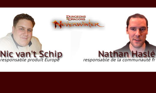 Neverwinter – Interview : Nic van’t Schip et Nathan Haslé
