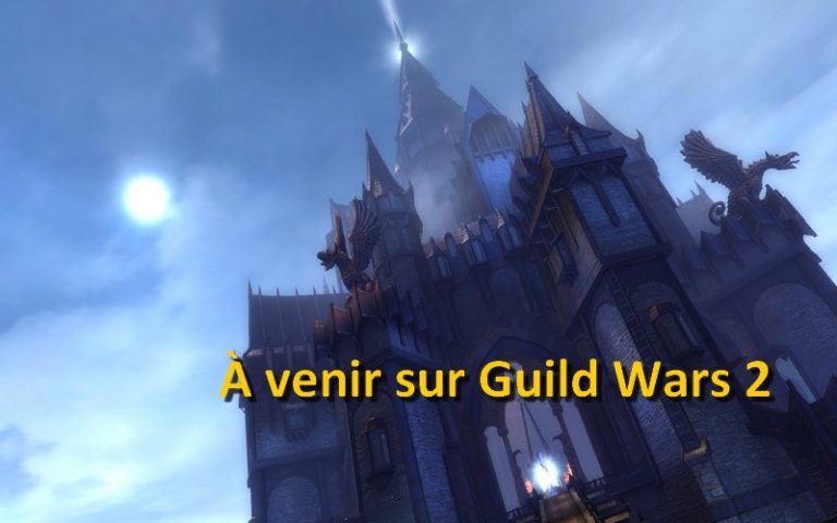 GW2 – À venir sur Guild Wars 2