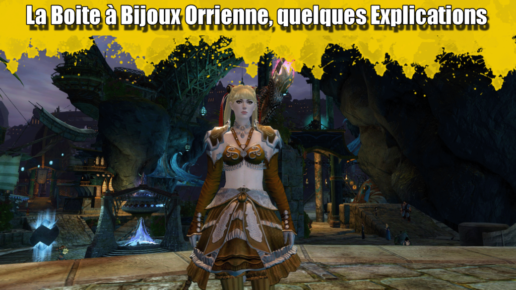 GW2 – Boite à Bijoux Orrienne