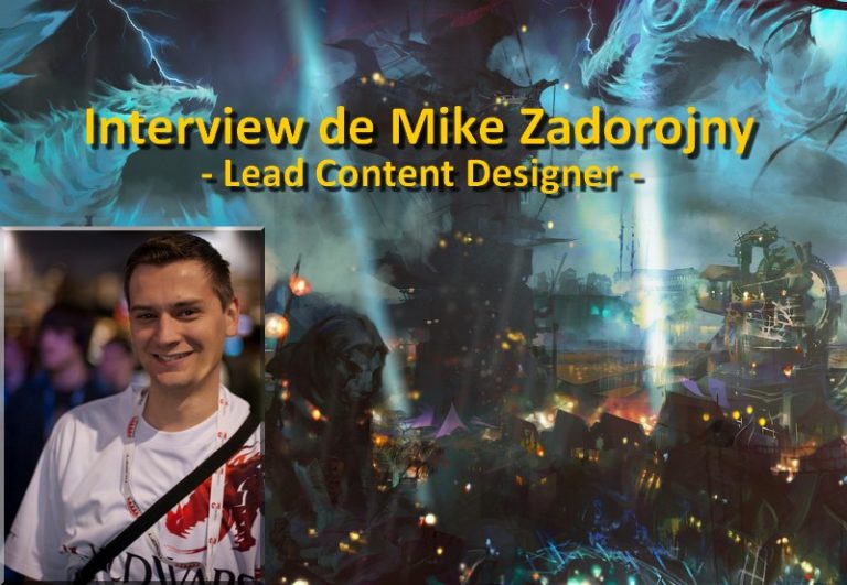GW2 – Interview exclusive de Mike Zadorojny