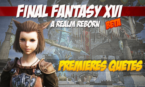 FFXIV – Premières quêtes
