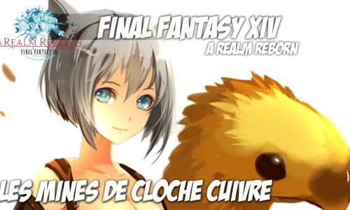 FFXIV – Les 3 premiers donjons en vidéo