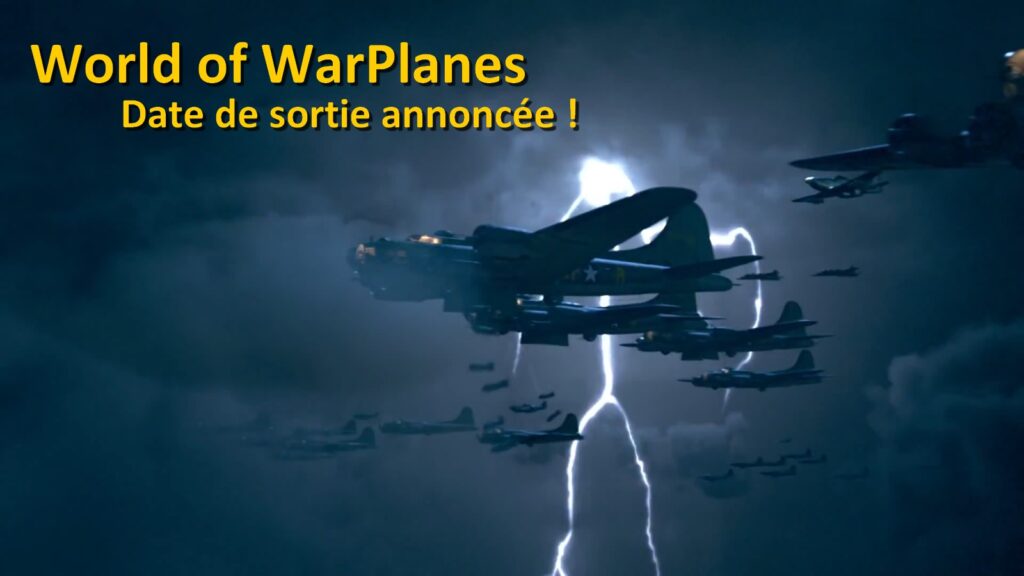 Date de sortie World of WarPlanes