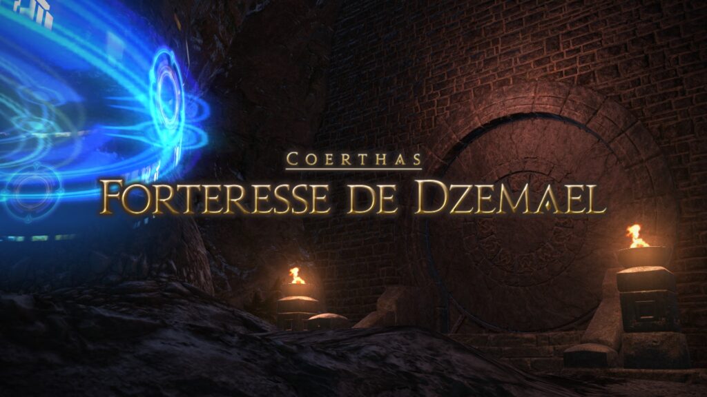 FFXIV – La Forteresse de Dzemael