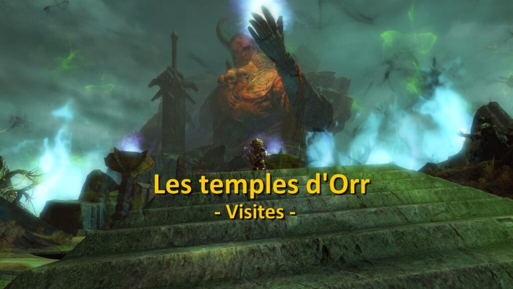 GW2 – Les temples d&rsquo;Orr