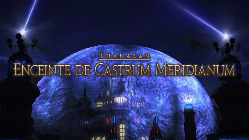 FFXIV – Castrum Meridianum