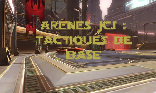 SWTOR – Arènes – Tactiques de base