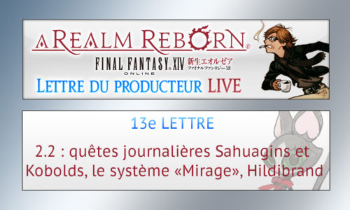 FFXIV – Détails de la XIIIe Lettre Live