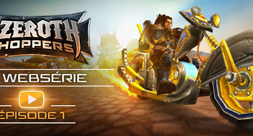 WoW – Azeroth Choppers #1