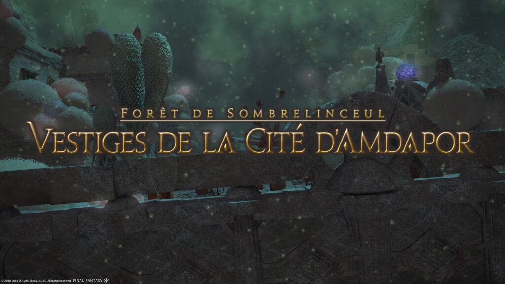 FFXIV – Les Vestiges de la Cité d&rsquo;Amdapor