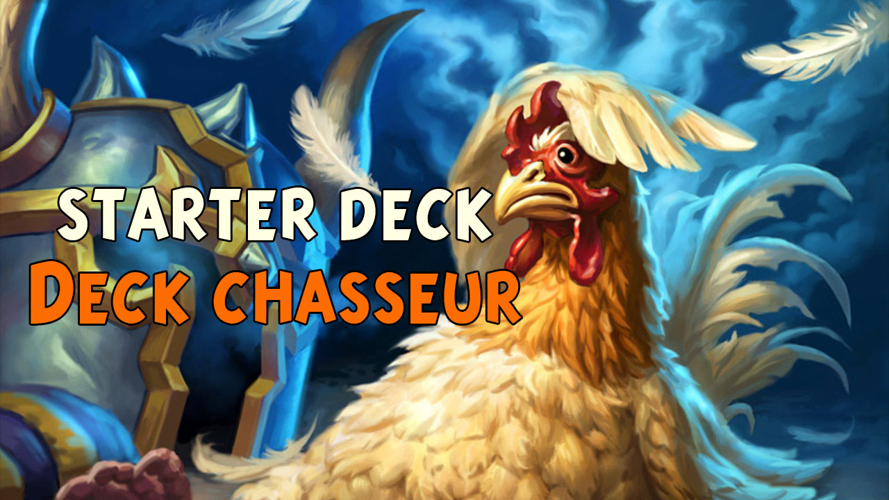 HearthStone deck Chasseur f2p Game Guide