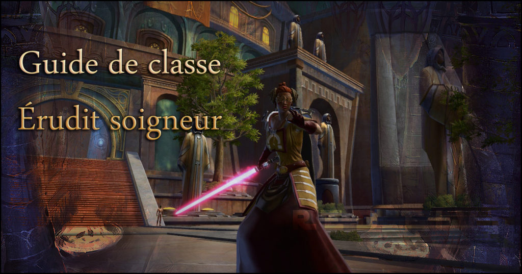 SWTOR – Erudit Soin (2.7)