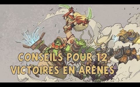 HearthStone : conseils pour 12 victoires en arènes #1