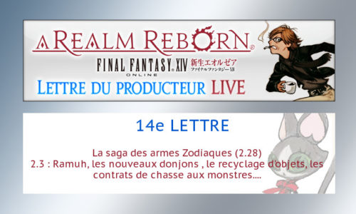 FFXIV – Préparation de la XIVe Lettre du Producteur Live