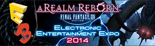 FFXIV – E3 : Gros Programme !