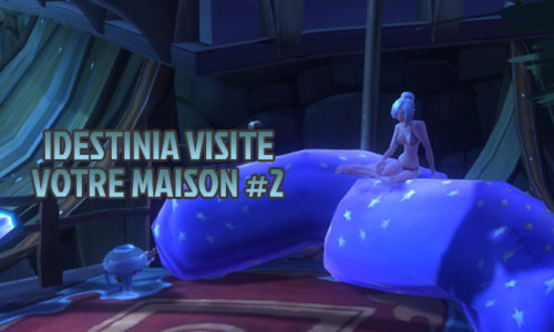 Wildstar – IDestinia visite votre maison #2