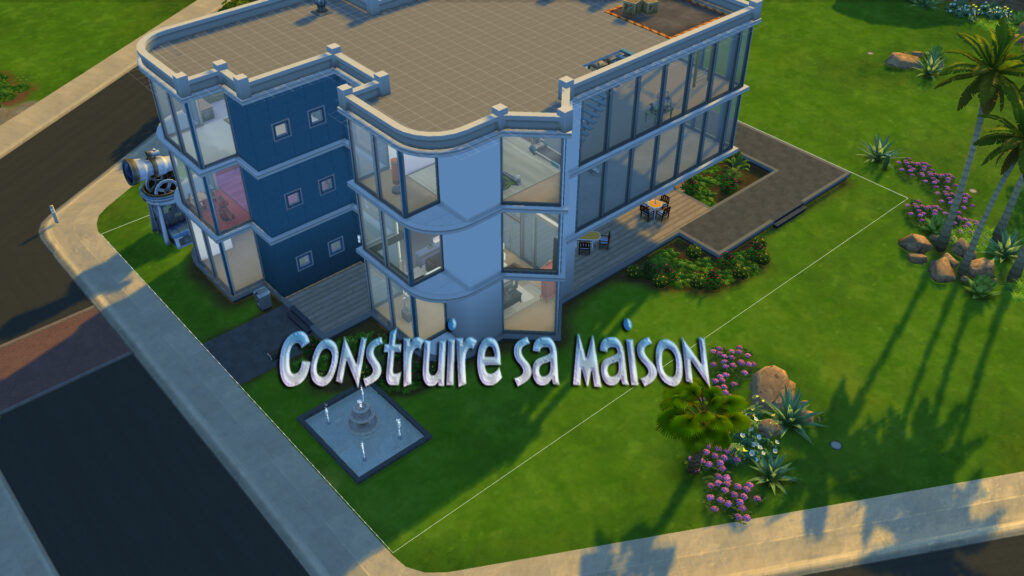 Les Sims 4 – Construire sa maison #4