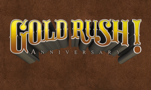 Gold Rush! Anniversary – Aperçu