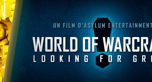 WoW – Documentaire Looking for Group en ligne