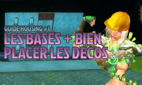 Wildstar – Guide Housing #1 : Bases et Placements