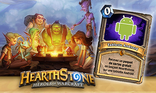 HearthStone – Des codes à gagner pour l&rsquo;arrivée sur Android