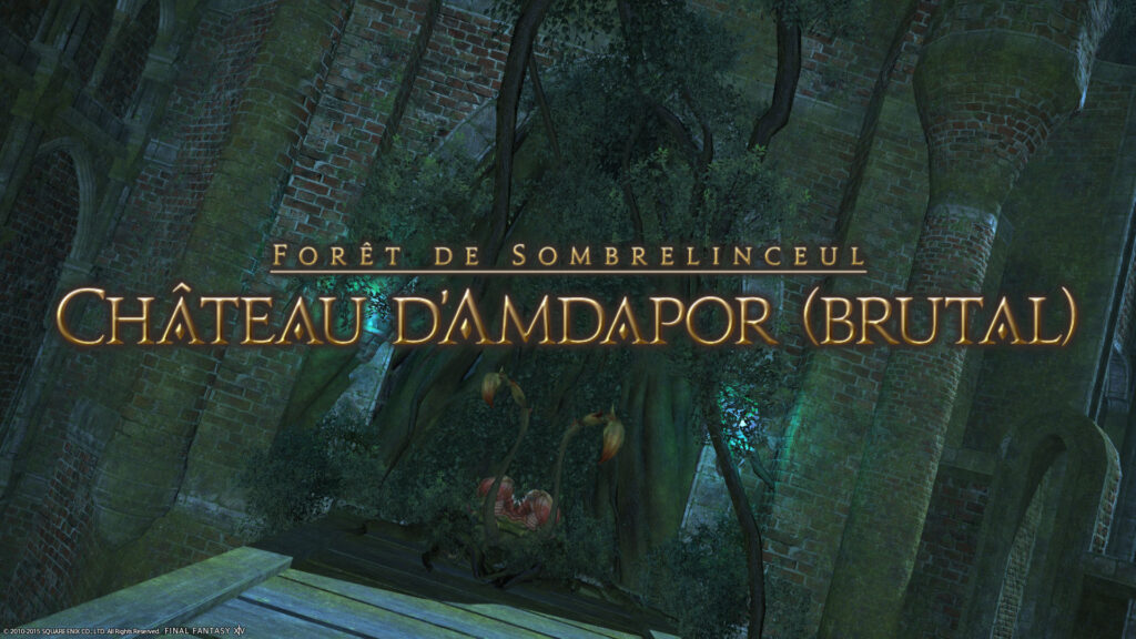 FFXIV – Le Château d&rsquo;Amdapor (Brutal)