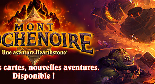 HearthStone – Mont Rochenoire disponible