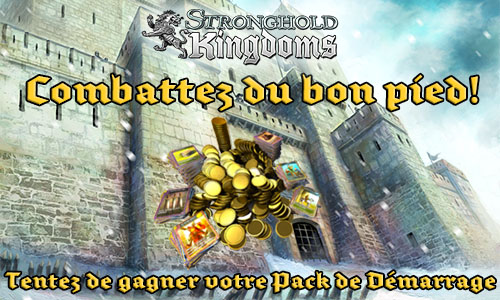 Concours – Pack de démarrage Stronghold Kingdoms