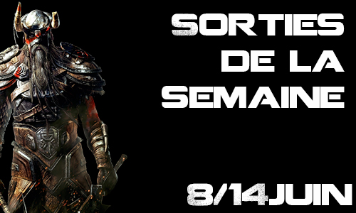 Sorties de la semaine : 08/14 juin