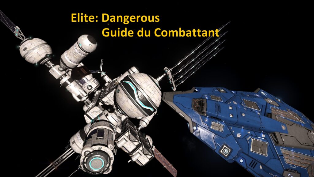 Elite: Dangerous – Le Guide du Combattant