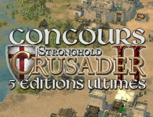 BanniereConcours_StrongholdCrusaderII