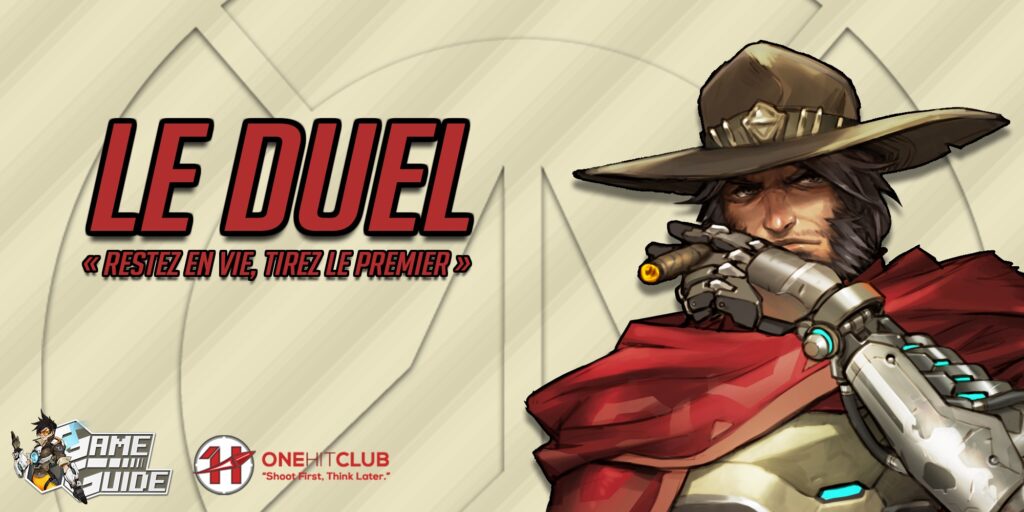 Overwatch – Guide du duelliste : « Restez en vie, tirez le premier »