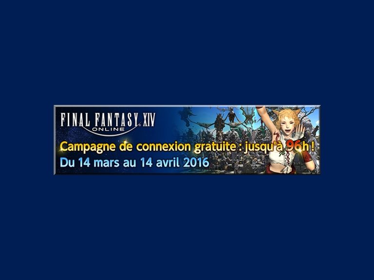 FFXIV – Nouvelle campagne de connexion gratuite