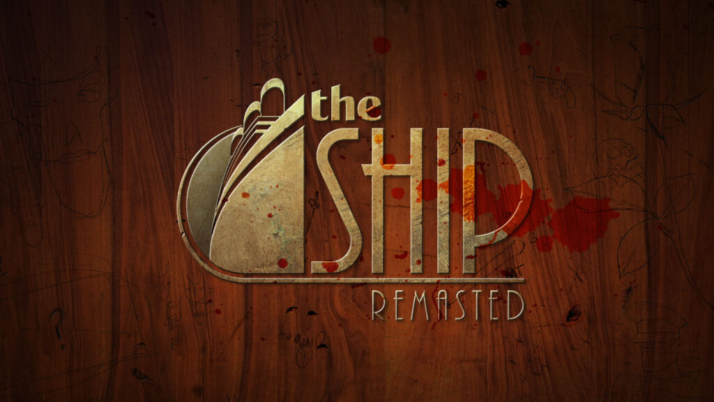 The Ship: Remasted – Aperçu de l&rsquo;accès anticipé