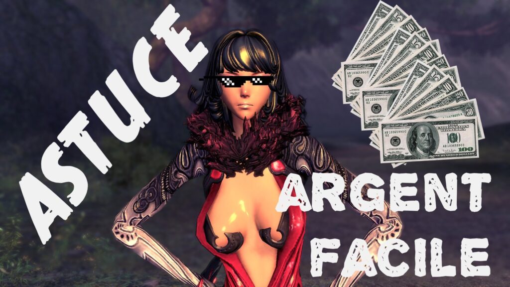 Blade & Soul – Gagner de l&rsquo;argent facilement
