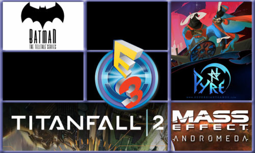 Les 300 autres trucs de l&rsquo;E3