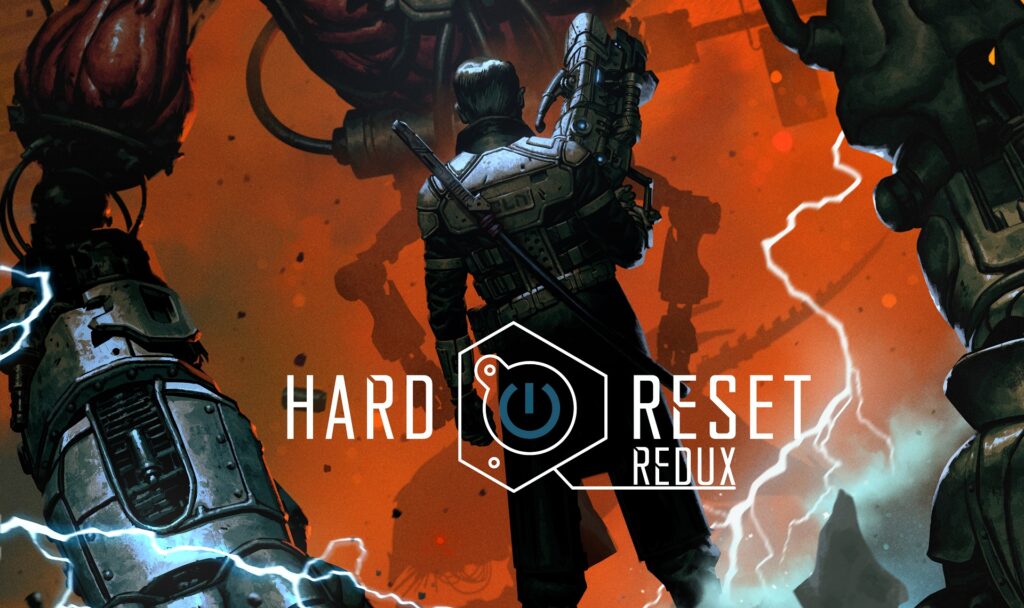Hard Reset Redux – Aperçu de la nouvelle version du FPS