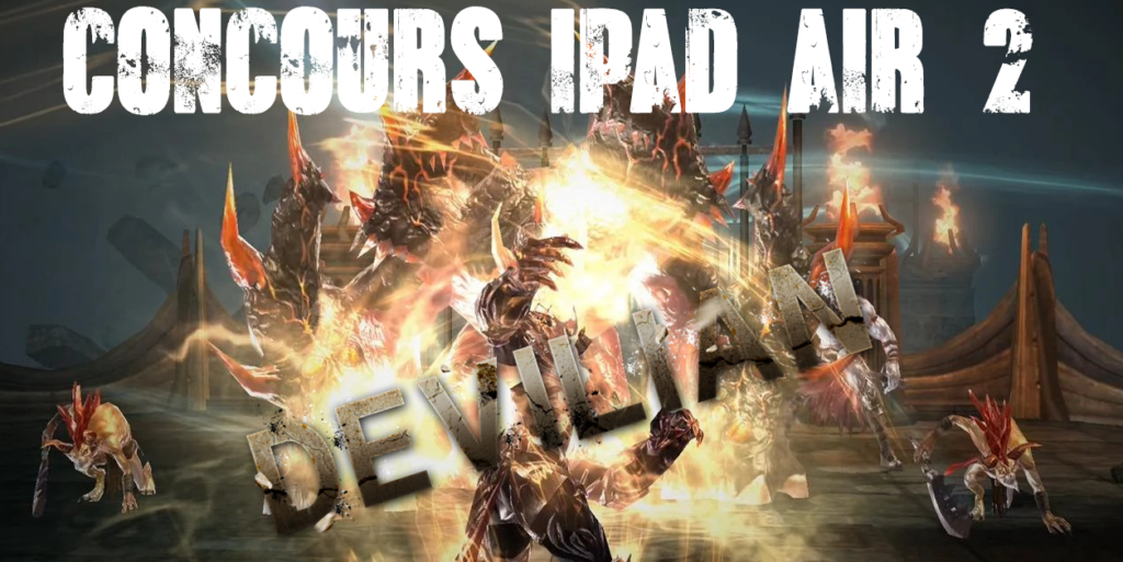 Gagnez un iPad Air 2 avec la version mobile de Devilian