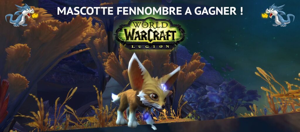World of Warcraft – Tentez de gagner Fennombre !