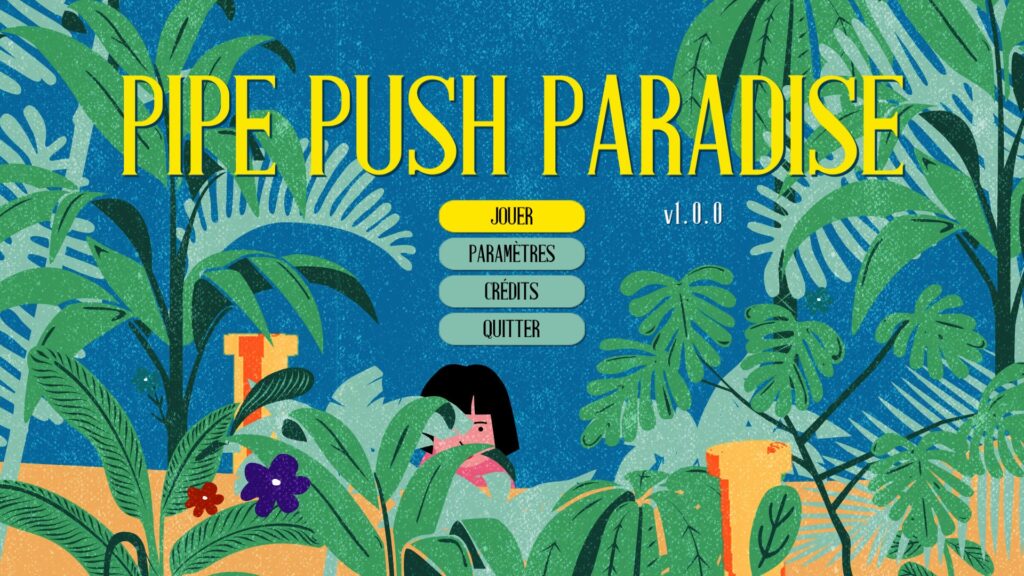 Pipe Push Paradise : Vis ma vie de plombier