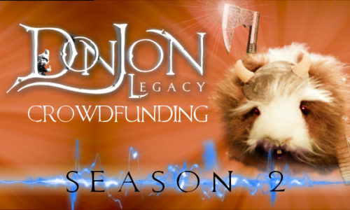 DonJon Legacy – La saison 2 a besoin de vous !