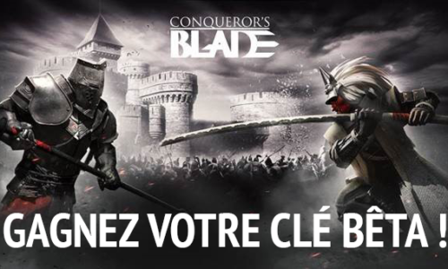 Conqueror’s Blade : Concours Codes bêta