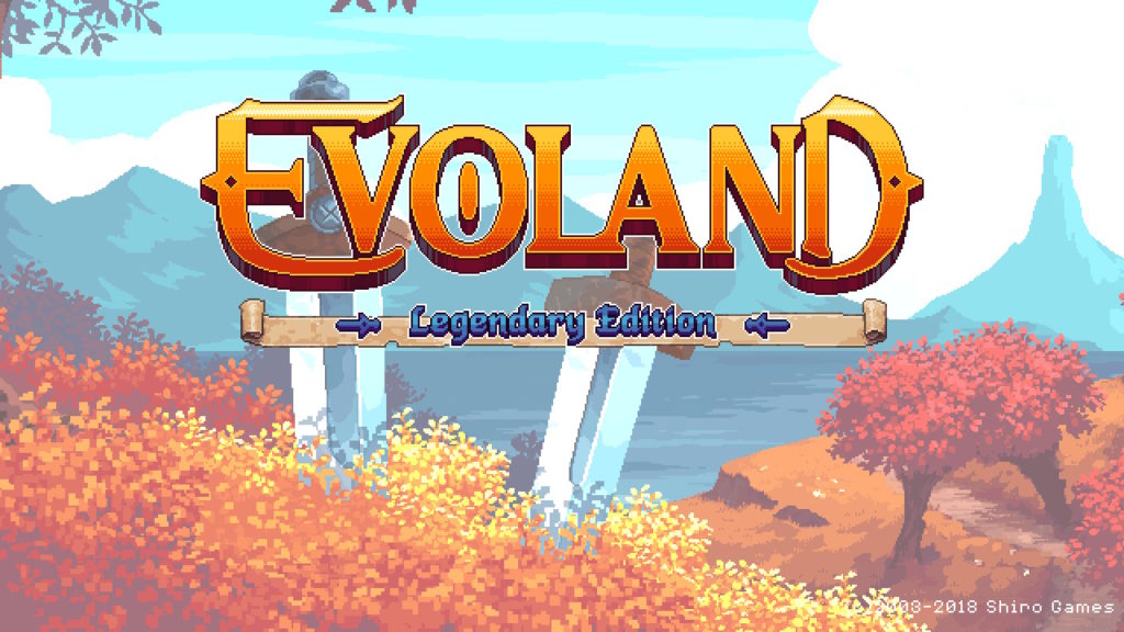 Evoland Legendary – Dieu créa l&rsquo;Homme, et l&rsquo;Homme créa le jeu vidéo… de retour sur la Nintendo Switch