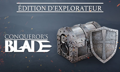 Conqueror&rsquo;s Blade – Concours : packs de l&rsquo;explorateur