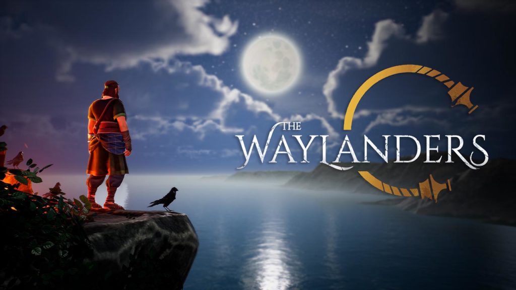 The Waylanders – 8 mois plus tard…