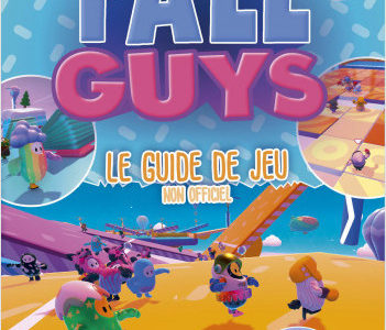 Fall Guys – Le guide de jeu (non officiel)