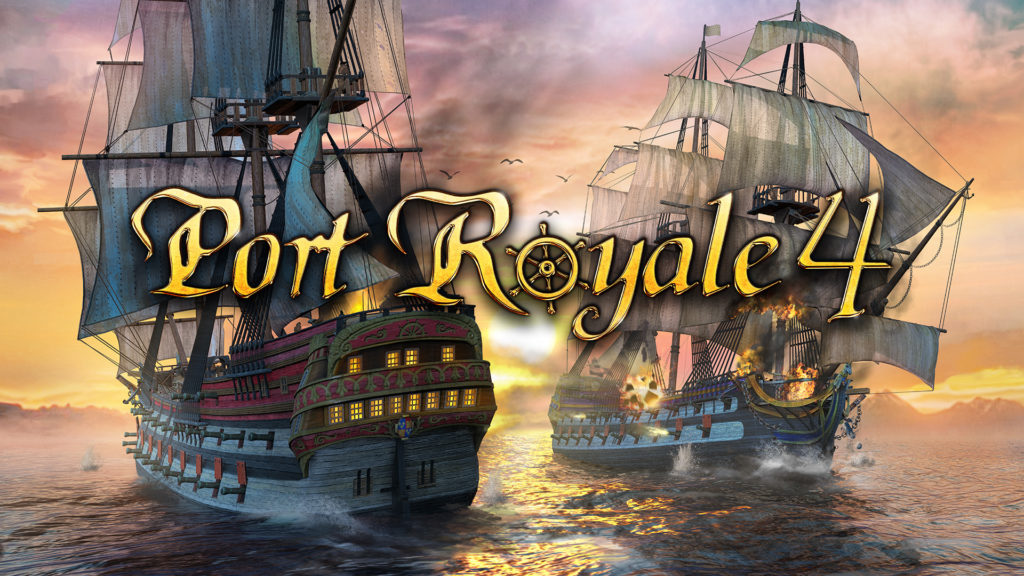 Port Royal 4 – La vie en mer, c&rsquo;est pas simple…